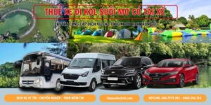 Bảng Giá Cho Thuê Xe Đi KDL Suối Mơ Tại TP.HCM Giá Tốt